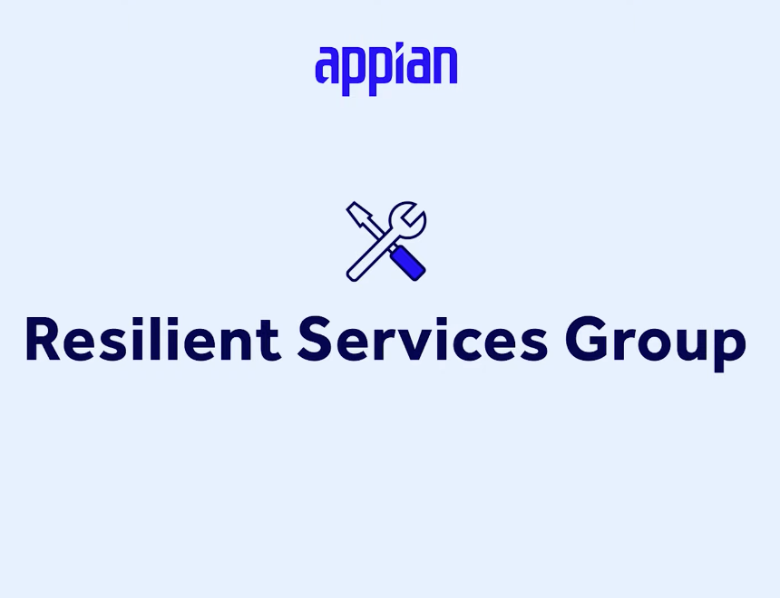 The Resilient Services Group at Appian