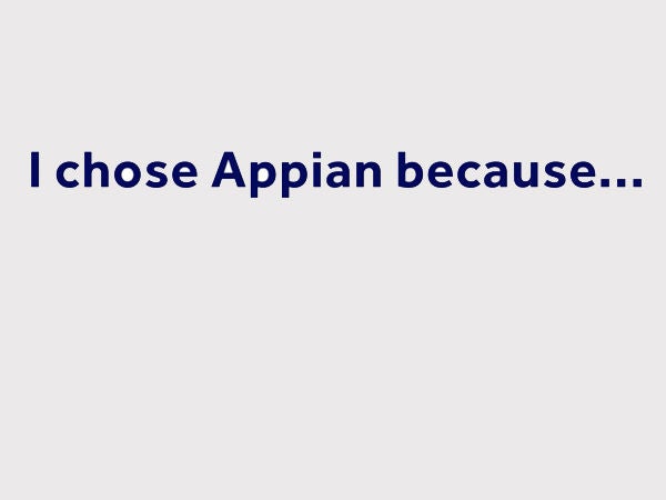 Why Appian?